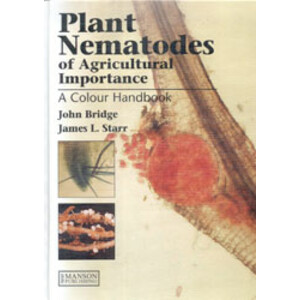 PLANT NEMATODES OF AGRICULTURAL IMPORTANCE. A COLOUR HANDBOOK