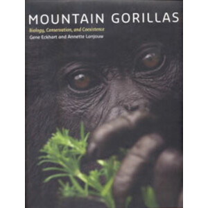 MOUNTAIN GORILLAS. BIOLOGY, CONSERVATION AND COEXISTENCE