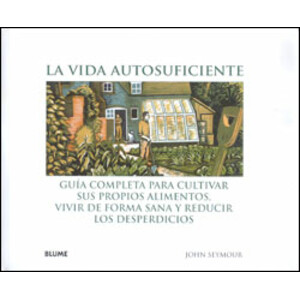 LA VIDA AUTOSUFICIENTE