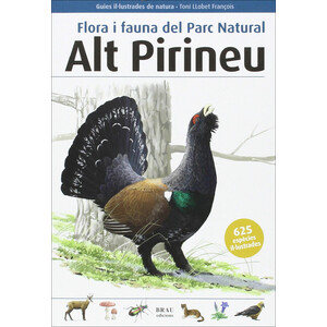 FLORA I FAUNA DEL PARC NATURAL. ALT PIRINEU