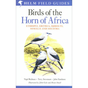 HELM FIELD GUIDES. BIRDS OF THE HORN OF AFRICA