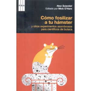 CÓMO FOSILIZAR A TU HÁMSTER