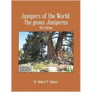 JUNIPERS OF THE WORLD: THE GENUS JUNIPERUS