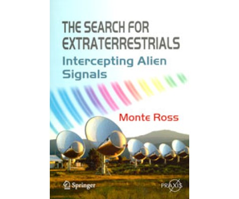 THE SEARCH FOR EXTRATERRESTRIALS. INTERCEPTING ALIEN SIGNALS
