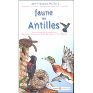 FAUNE DES ANTILLES. ESPÈCES SOUMISES À RÈGLEMENTATION