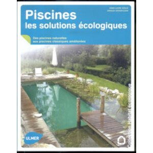 PISCINES. LES SOLUTIONS ÉCOLOGIQUES