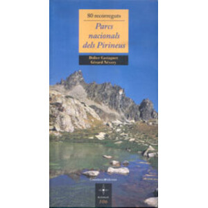 80 RECORREGUTS PARCS NACIONALS DELS PIRINEUS