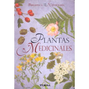 PLANTAS MEDICINALES. BIBLIOTECA DE LA NATURALEZA