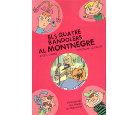 ELS QUATRE BANDOLERS AL MONTNEGRE
