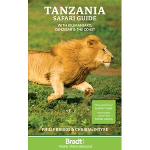BRADT NORTHERN TANZANIA SAFARI GUIDE. SERENGETI, KILIMANJARO, ZANZIBAR &AMP; THE COAST