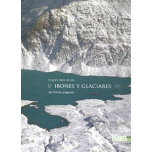 EL GRAN LIBRO DE LOS IBONES Y GLACIARES DEL PIRINEO ARAGONÉS