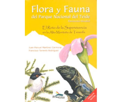 FLORA Y FAUNA DEL PARQUE NACIONAL DEL TEIDE