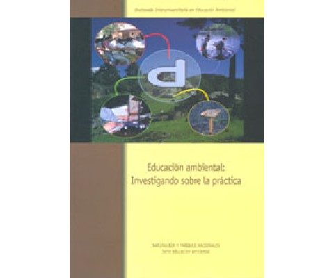 EDUCACIÓN AMBIENTAL: INVESTIGANDO SOBRE LA PRÁCTICA