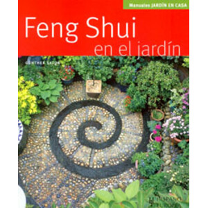 FENG SHUI EN EL JARDÍN. MANUALES JARDÍN EN CASA