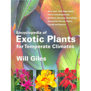 ENCYCLOPEDIA OF EXOTIC PLANTS FOR TEMPERATE CLIMATES