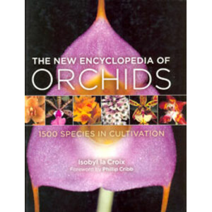 THE NEW ENCYCLOPEDIA OF ORCHIDS. 1500 SPECIES IN CULTIVATION
