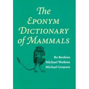 THE EPONYM DICTIONARY OF MAMMALS
