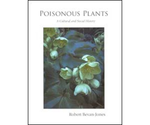 POISONOUS PLANTS. A CULTURAL AND SOCIAL HISTORY