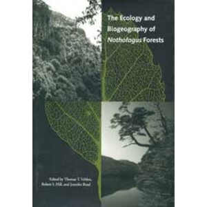 THE ECOLOGY AND BIOGEOGRAPHY OF NOTOPHAGUS FORESTS