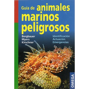 GUÍA DE ANIMALES MARINOS PELIGROSOS