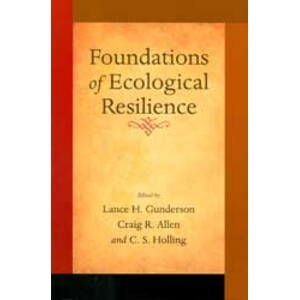 FOUNDATIONS OF ECOLOGICAL RESILIENCE