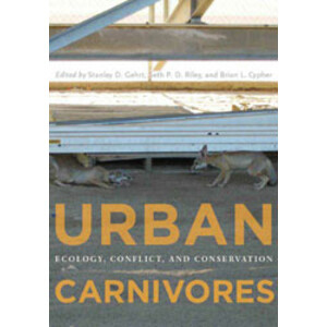 URBAN CARNIVORES. ECOLOGY, CONFLICT, AND CONSERVATION