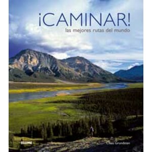 ¡CAMINAR! LAS MEJORES RUTAS DEL MUNDO