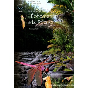 LES LIBELLULES ET ÉPHÉMÈRES DE LA RÉUNION