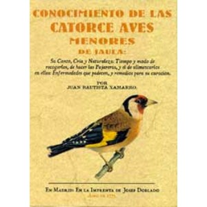 CONOCIMIENTO DE LAS CATORCE AVES MENORES DE JAULA: SU CANTO, CRÍA Y NATURALEZA.