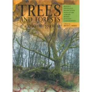 TREES AND FORESTS. A COLOUR GUIDE