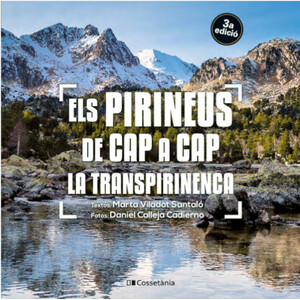 ELS PIRINEUS DE CAP A CAP. LA TRANSPIRENAICA