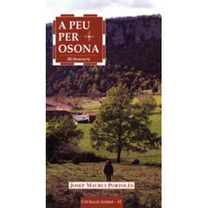 A PEU PER OSONA. 20 ITINERARIS 2A EDICIÓ
