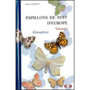 PAPILLONS DE NUIT D'EUROPE VOLUME 2, GÉOMÉTRES MOTHS
