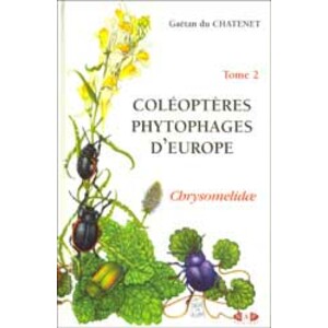 COLÉOPTÈRES PHYTOPHAGES D'EUROPE. TOME 2 CHRYSOMELIDAE