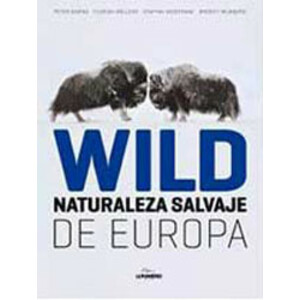 WILD. NATURALEZA SALVAJE DE EUROPA