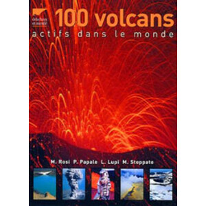 100 VOLCANS ACTIFS DANS LE MONDE