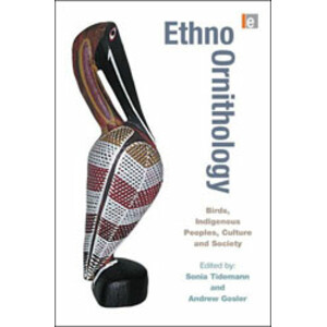 ETHNO-ORNITHOLOGY. BIRDS, INDIGENOUS, PEOPLES, CULTURE AND SOCIETY