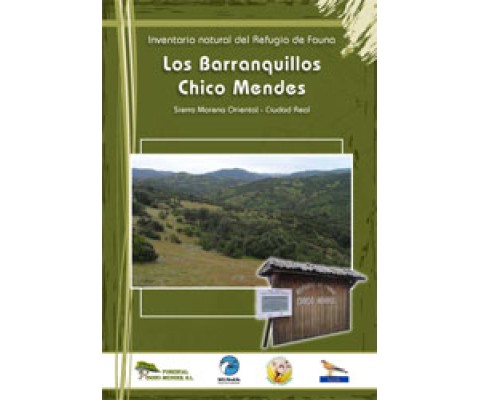 INVENTARIO NATURAL DEL REFUGIO DE FAUNA LOS BARRANQUILLOS CHICO MENDES SIERRA MORENA ORIENTAL- CIUDAD REAL