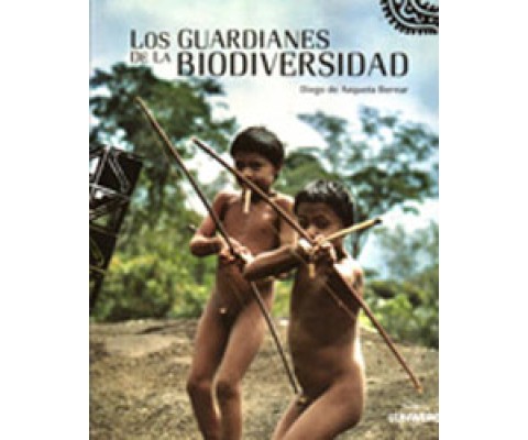 LOS GUARDIANES DE LA BIODIVERSIDAD