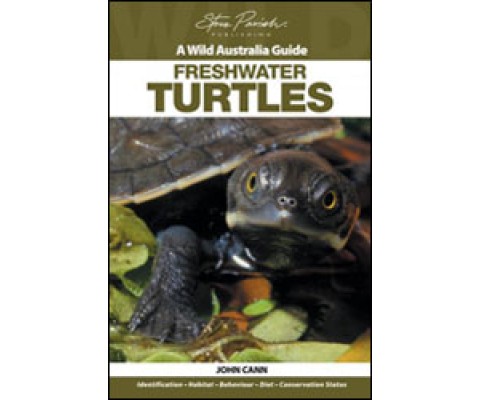 A WILD AUSTRALIA GUIDE. FRESHWATER TURTLES