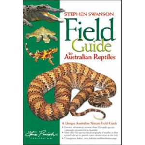 FIELD GUIDE TO AUSTRALIAN REPTILES