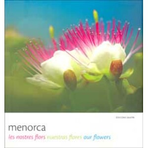 MENORCA  LES NOSTRES FLORS- NUESTRAS FLORES- OUR FLOWERS