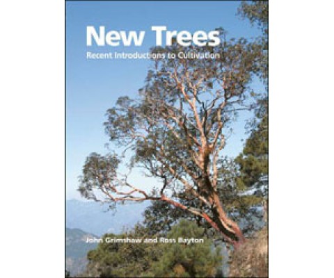 NEW TREES: RECENT INTRODUCTIONS TO CULTIVATION