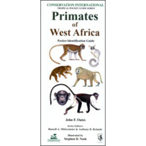 PRIMATES OF WEST AFRICA: POCKET IDENTIFICATION GUIDE