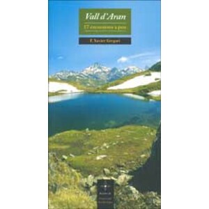VALL D'ARAN. 17 EXCURSIONS A PEU