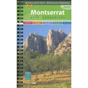 MONTSERRAT GUIA SENDERISTA. 20 ITINERARIS PEL PARC NATURAL