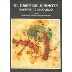 EL CAMP DELS NINOTS. RASTRES DE L'EVOLUCIÓ