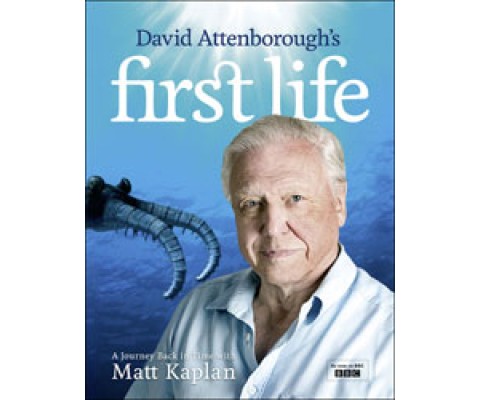 DAVID ATTENBOROUGH'S FIRST LIFE: A JOURNEY BACK IN TIME WITH MATT KAPLAN