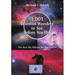 1001 CELESTIAL WONDERS TO SEE BEFORE YOU DIE