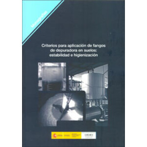 CRITERIOS PARA APLICACIÓN DE FANGOS DE DEPURACIÓN EN SUELOS: ESTABILIDAD E HIGIENIZACIÓN